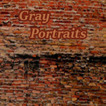 Gray Portraits